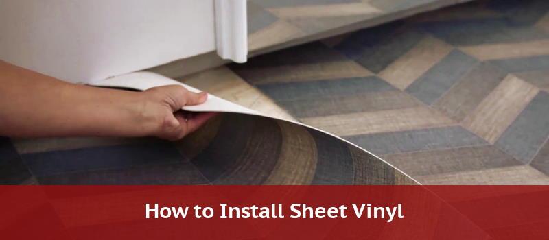 How To Install Vinyl Sheet Flooring, How To Install Vinyl Sheet Flooring In Bathroom